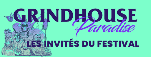 GRINDHOUSE PARADISE Festival du film fantastique de Toulouse